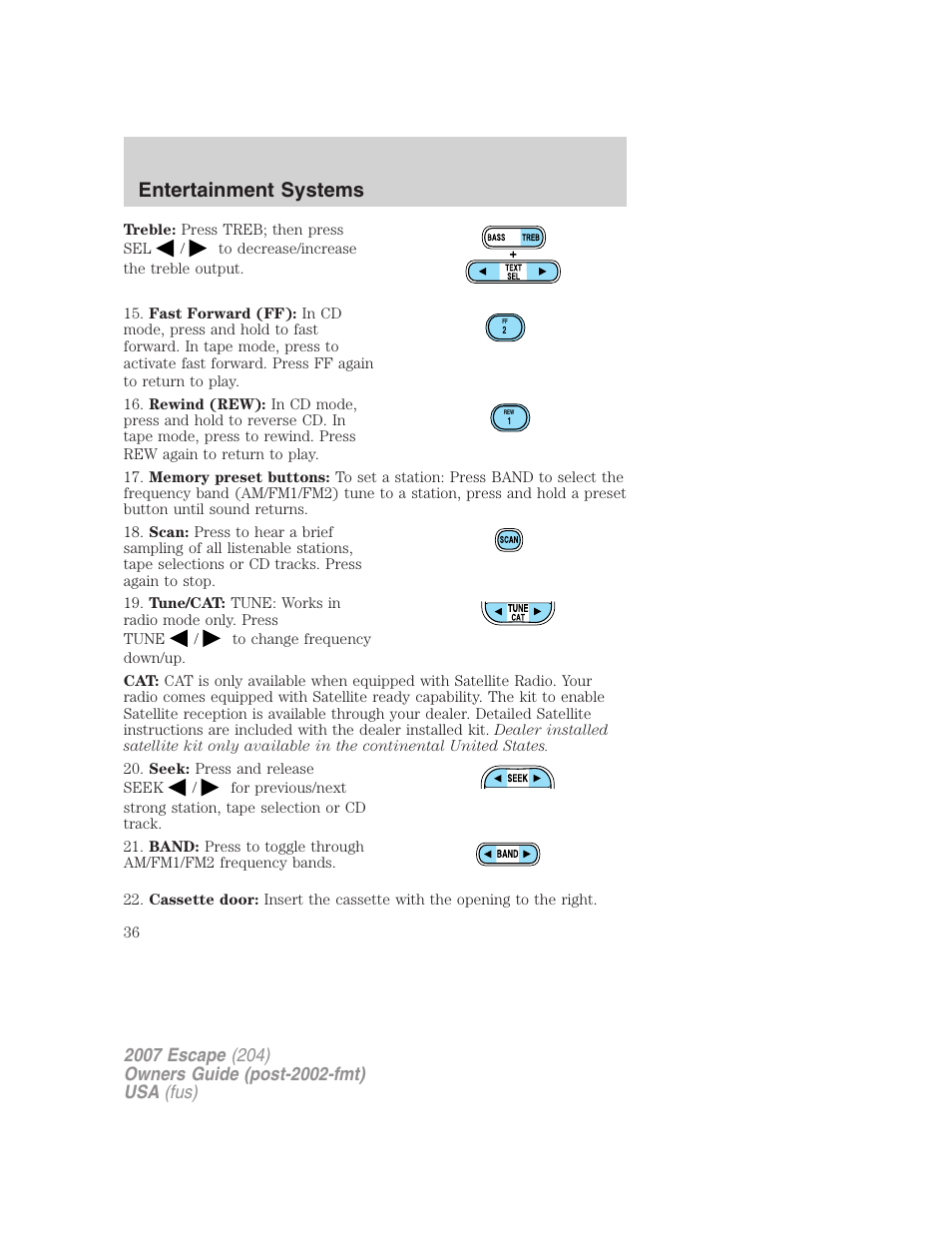 Entertainment systems | FORD 2007 Escape v.1 User Manual | Page 36 / 288