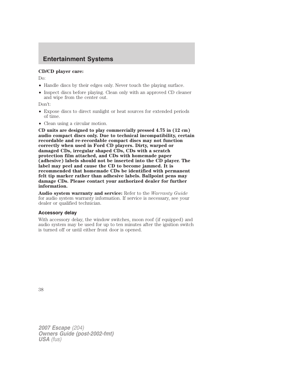 Accessory delay, Entertainment systems | FORD 2007 Escape v.1 User Manual | Page 38 / 288