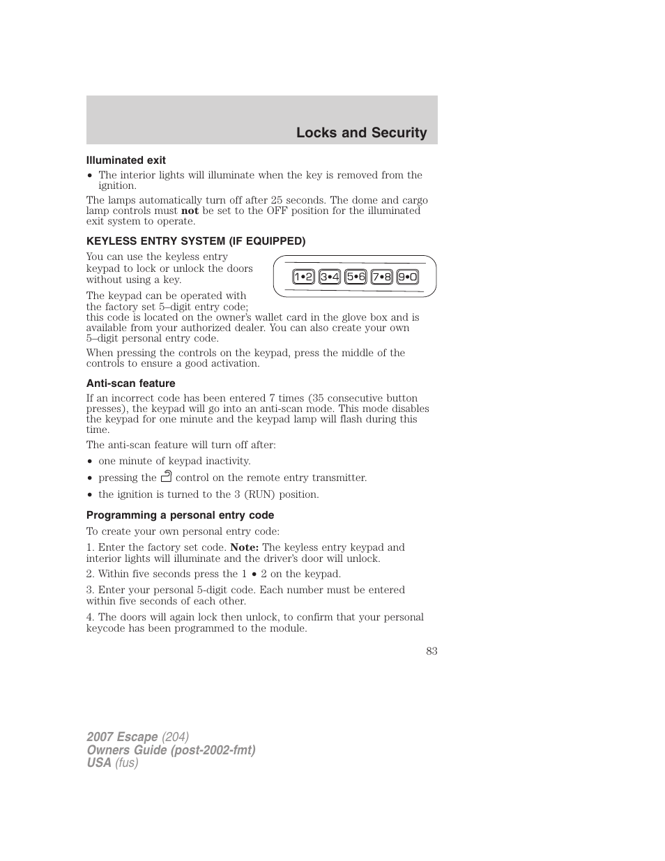 Illuminated exit, Keyless entry system (if equipped), Anti-scan feature | Programming a personal entry code, Locks and security | FORD 2007 Escape v.1 User Manual | Page 83 / 288