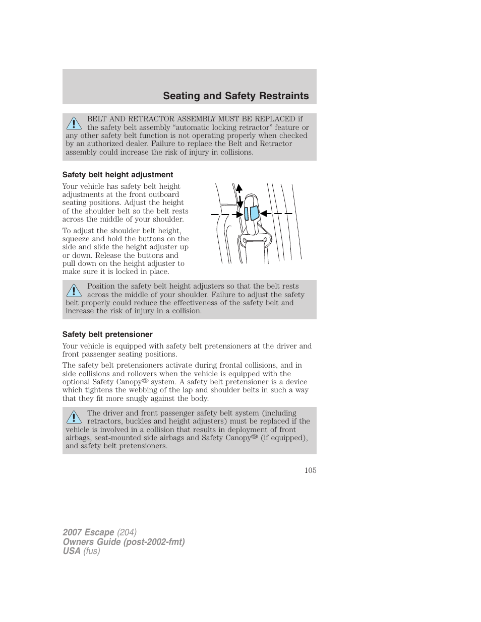 Safety belt height adjustment, Safety belt pretensioner, Seating and safety restraints | FORD 2007 Escape v.2 User Manual | Page 105 / 288