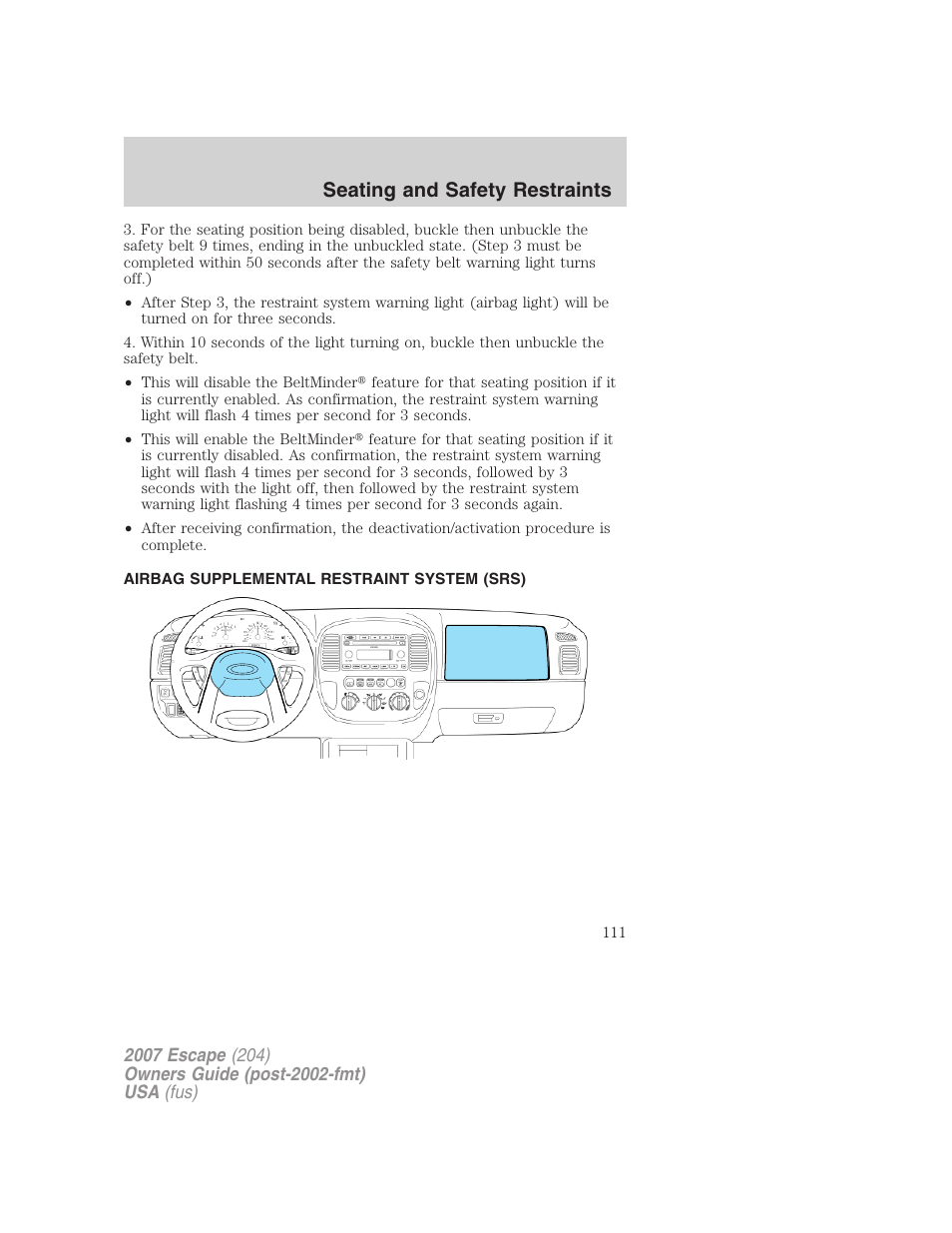 Airbag supplemental restraint system (srs), Airbags, Seating and safety restraints | FORD 2007 Escape v.2 User Manual | Page 111 / 288