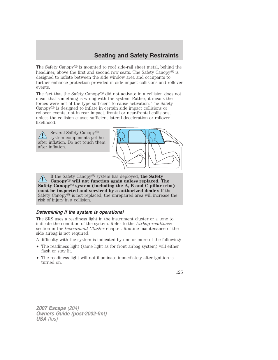 Determining if the system is operational, Seating and safety restraints | FORD 2007 Escape v.2 User Manual | Page 125 / 288