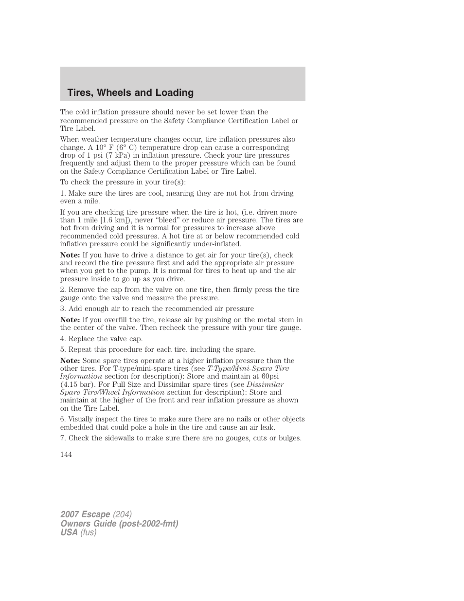 Tires, wheels and loading | FORD 2007 Escape v.2 User Manual | Page 144 / 288