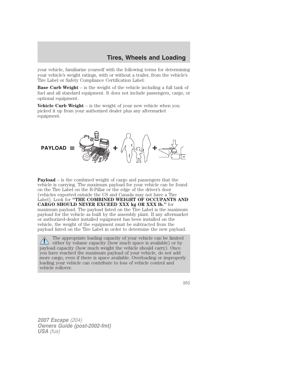 Tires, wheels and loading | FORD 2007 Escape v.2 User Manual | Page 161 / 288
