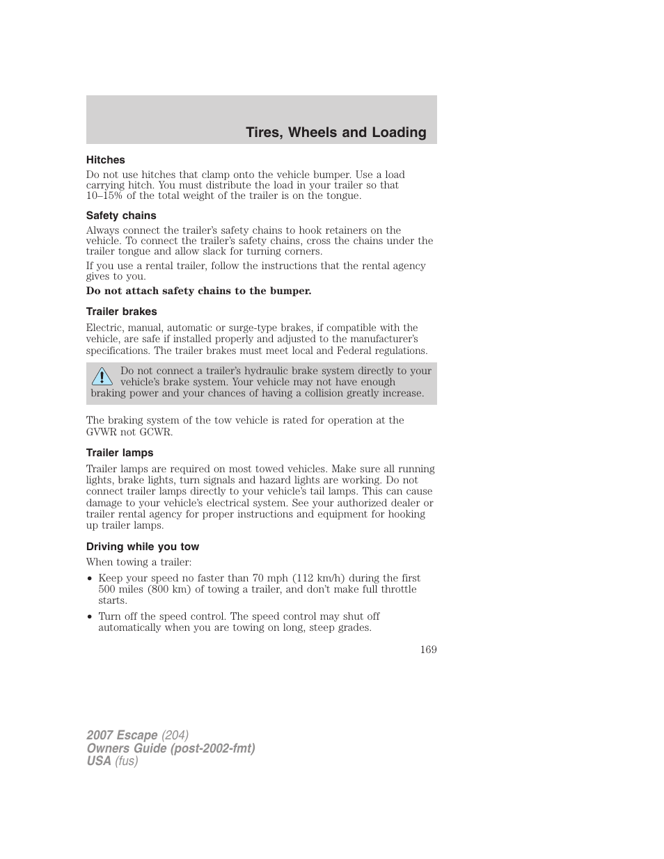 Hitches, Safety chains, Trailer brakes | Trailer lamps, Driving while you tow, Tires, wheels and loading | FORD 2007 Escape v.2 User Manual | Page 169 / 288