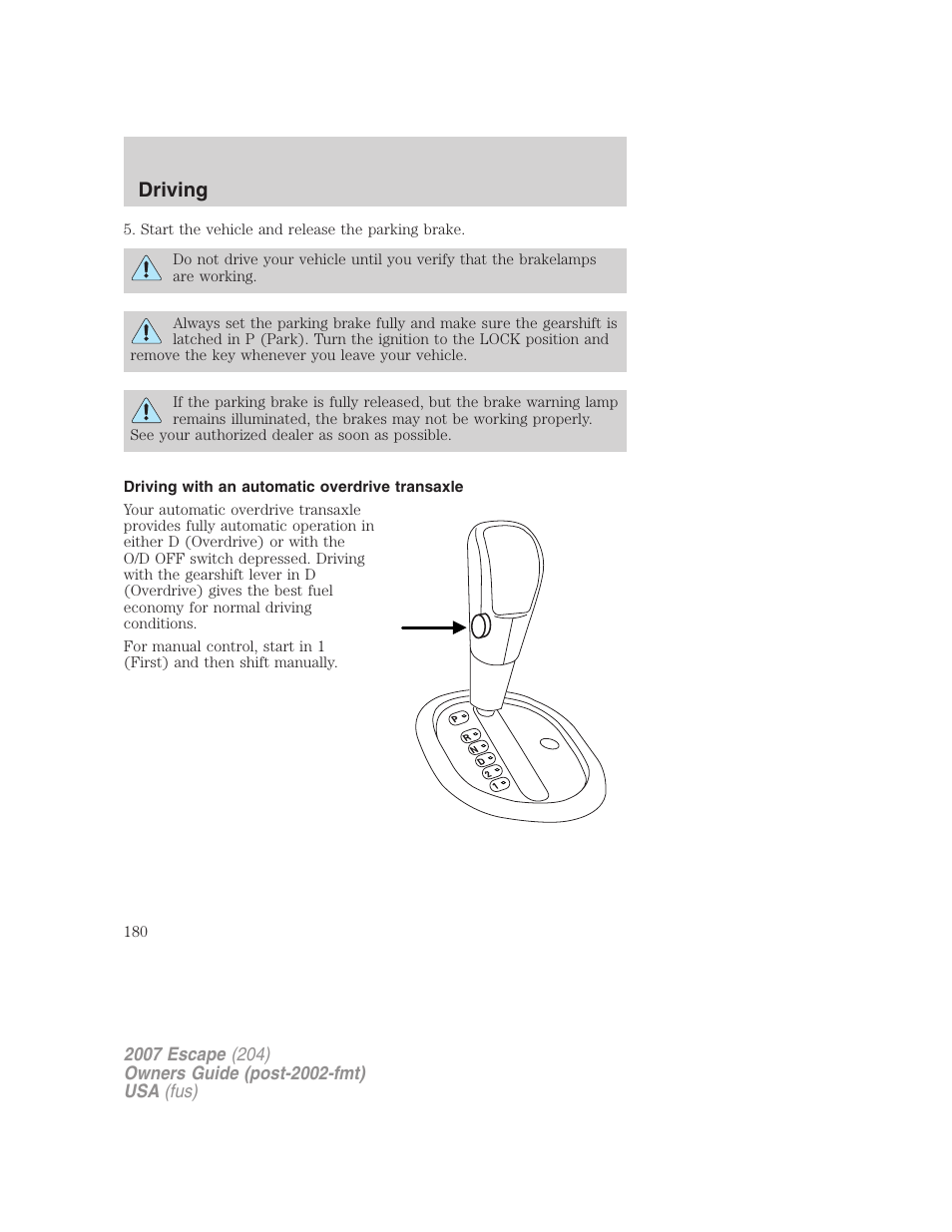 Driving with an automatic overdrive transaxle, Driving | FORD 2007 Escape v.2 User Manual | Page 180 / 288