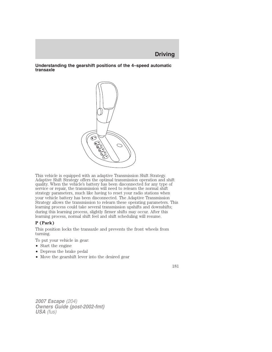 Driving | FORD 2007 Escape v.2 User Manual | Page 181 / 288