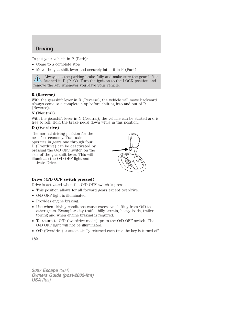 Driving | FORD 2007 Escape v.2 User Manual | Page 182 / 288