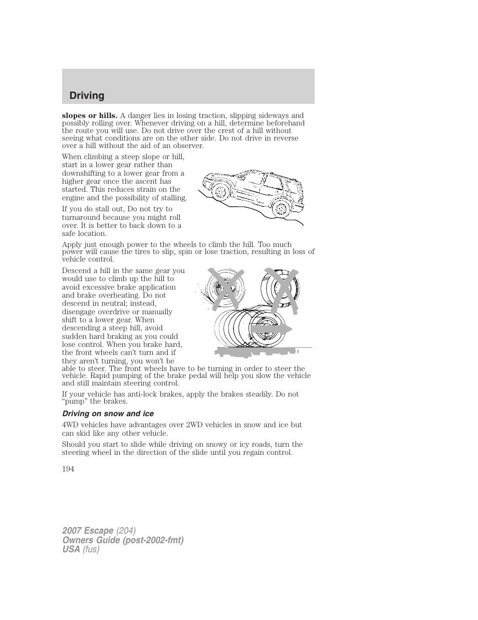 Driving on snow and ice, Driving | FORD 2007 Escape v.2 User Manual | Page 194 / 288