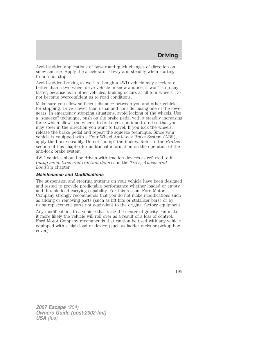 Maintenance and modifications, Driving | FORD 2007 Escape v.2 User Manual | Page 195 / 288