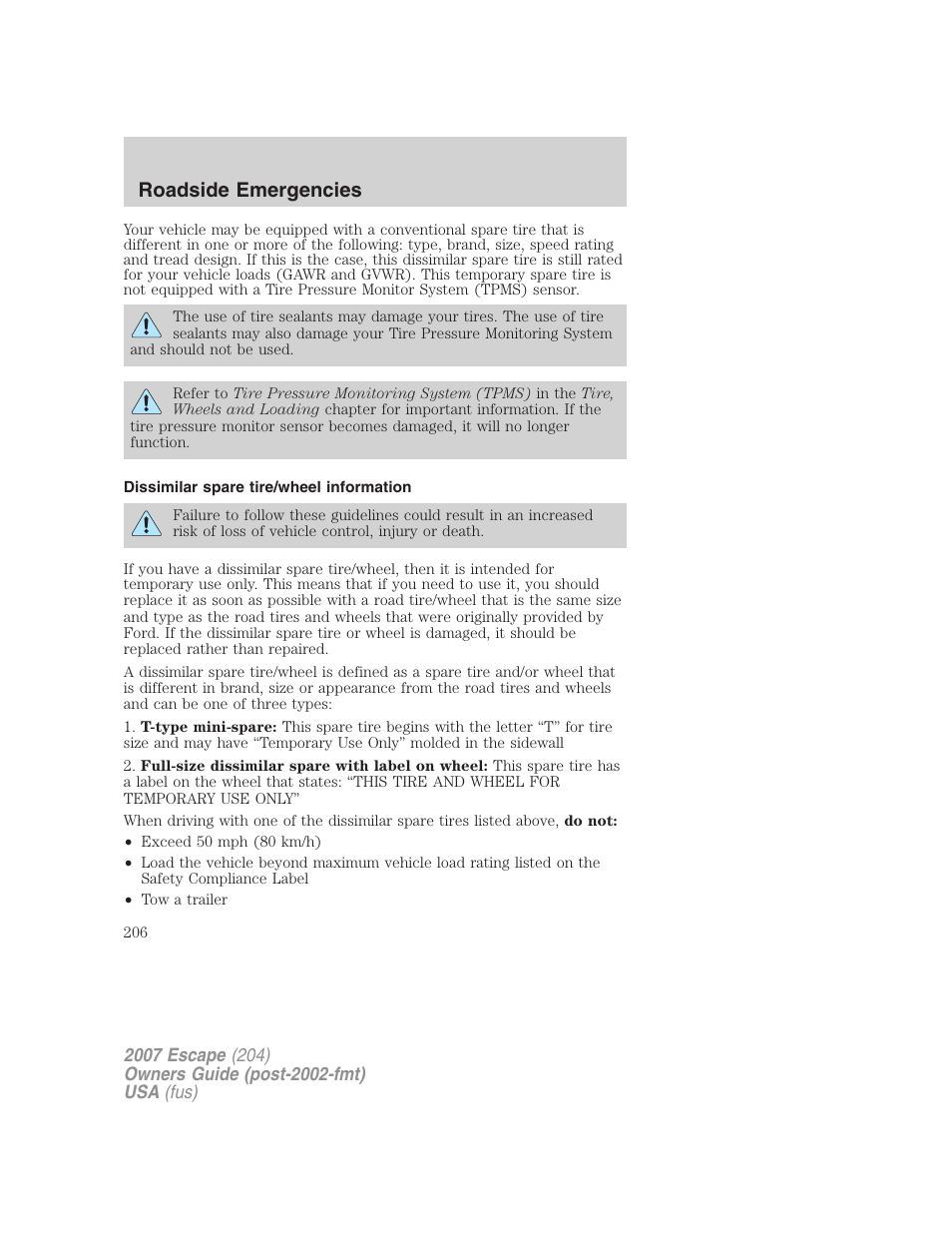 Dissimilar spare tire/wheel information, Roadside emergencies | FORD 2007 Escape v.2 User Manual | Page 206 / 288
