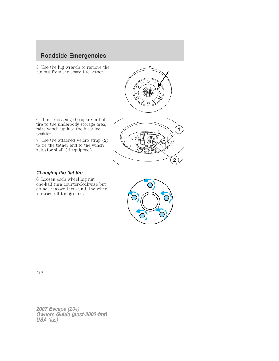 Changing the flat tire, Roadside emergencies | FORD 2007 Escape v.2 User Manual | Page 212 / 288