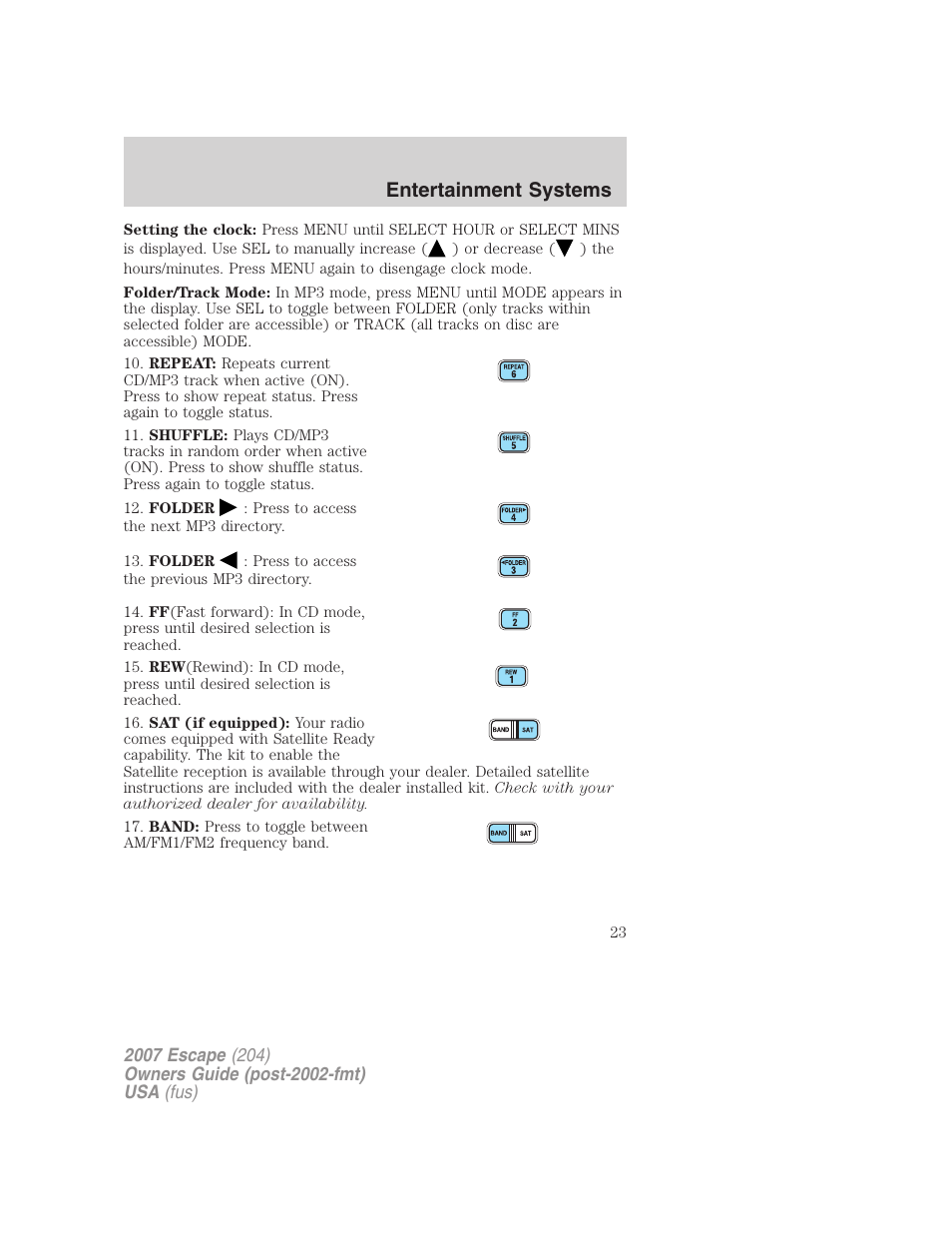 Entertainment systems | FORD 2007 Escape v.2 User Manual | Page 23 / 288