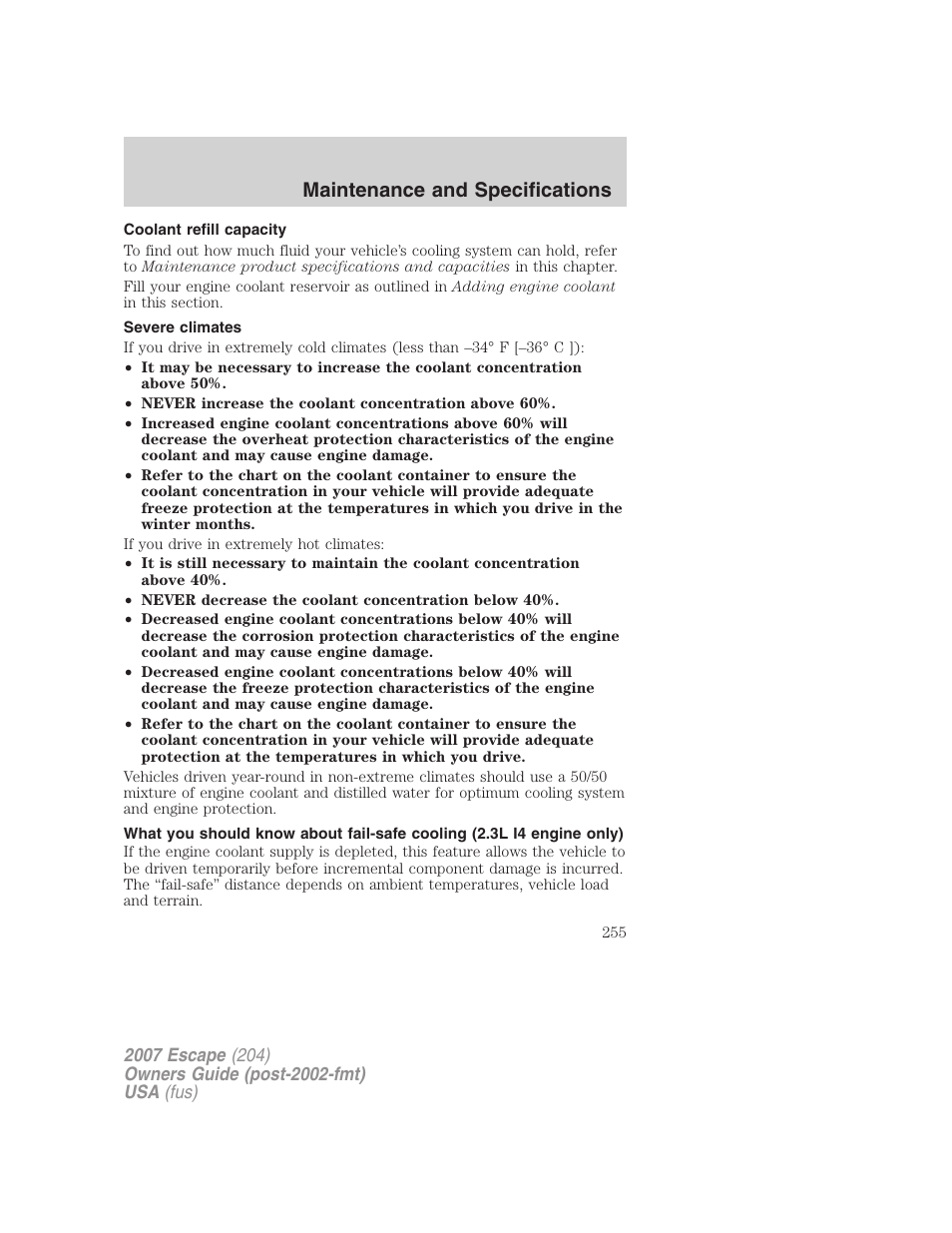 Coolant refill capacity, Severe climates, Maintenance and specifications | FORD 2007 Escape v.2 User Manual | Page 255 / 288