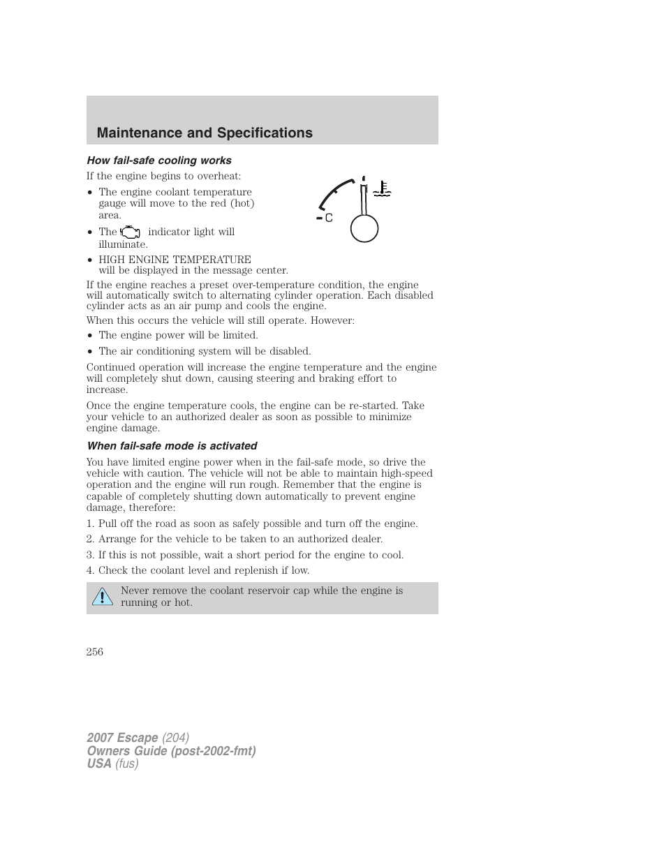 How fail-safe cooling works, When fail-safe mode is activated, Maintenance and specifications | FORD 2007 Escape v.2 User Manual | Page 256 / 288