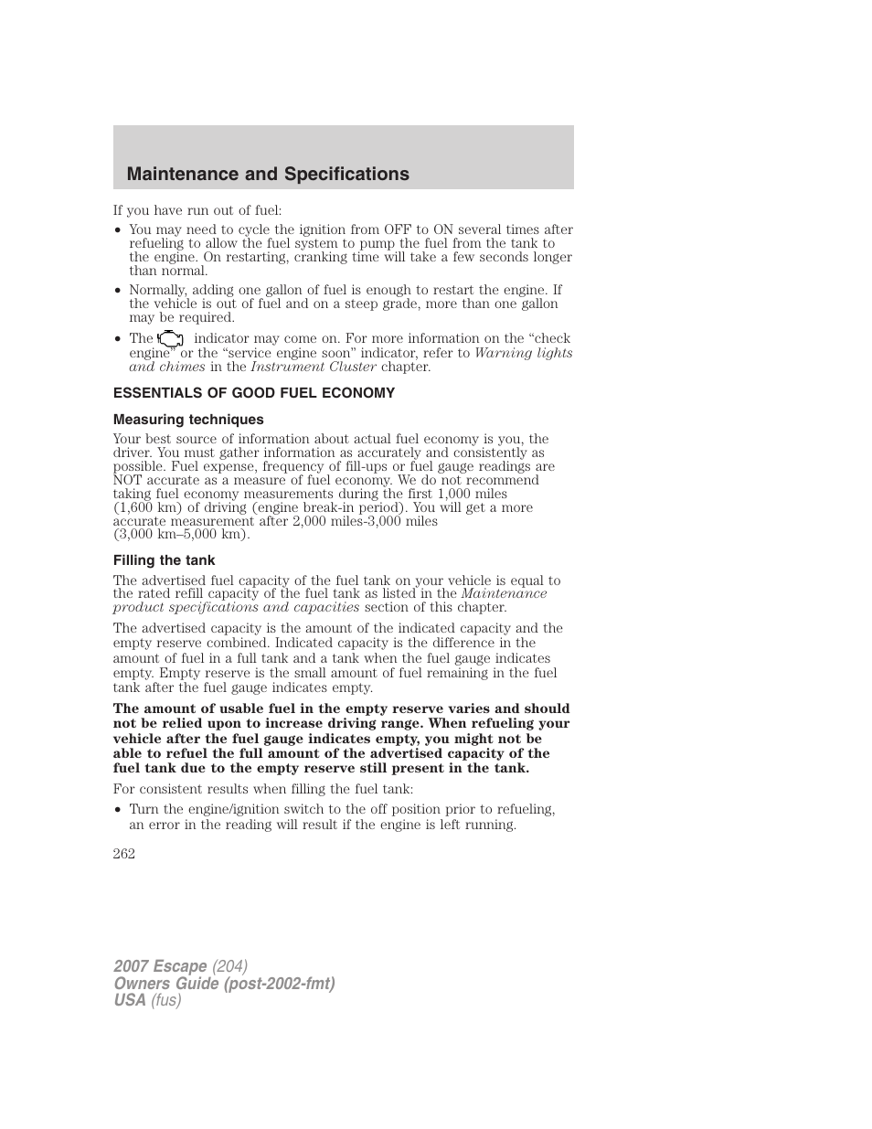 Essentials of good fuel economy, Measuring techniques, Filling the tank | Maintenance and specifications | FORD 2007 Escape v.2 User Manual | Page 262 / 288