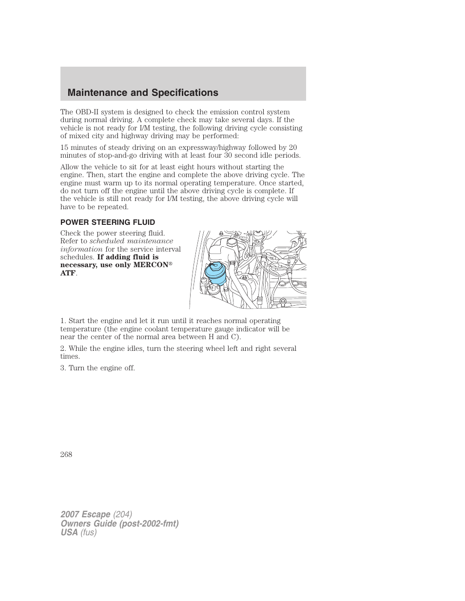 Power steering fluid, Maintenance and specifications | FORD 2007 Escape v.2 User Manual | Page 268 / 288