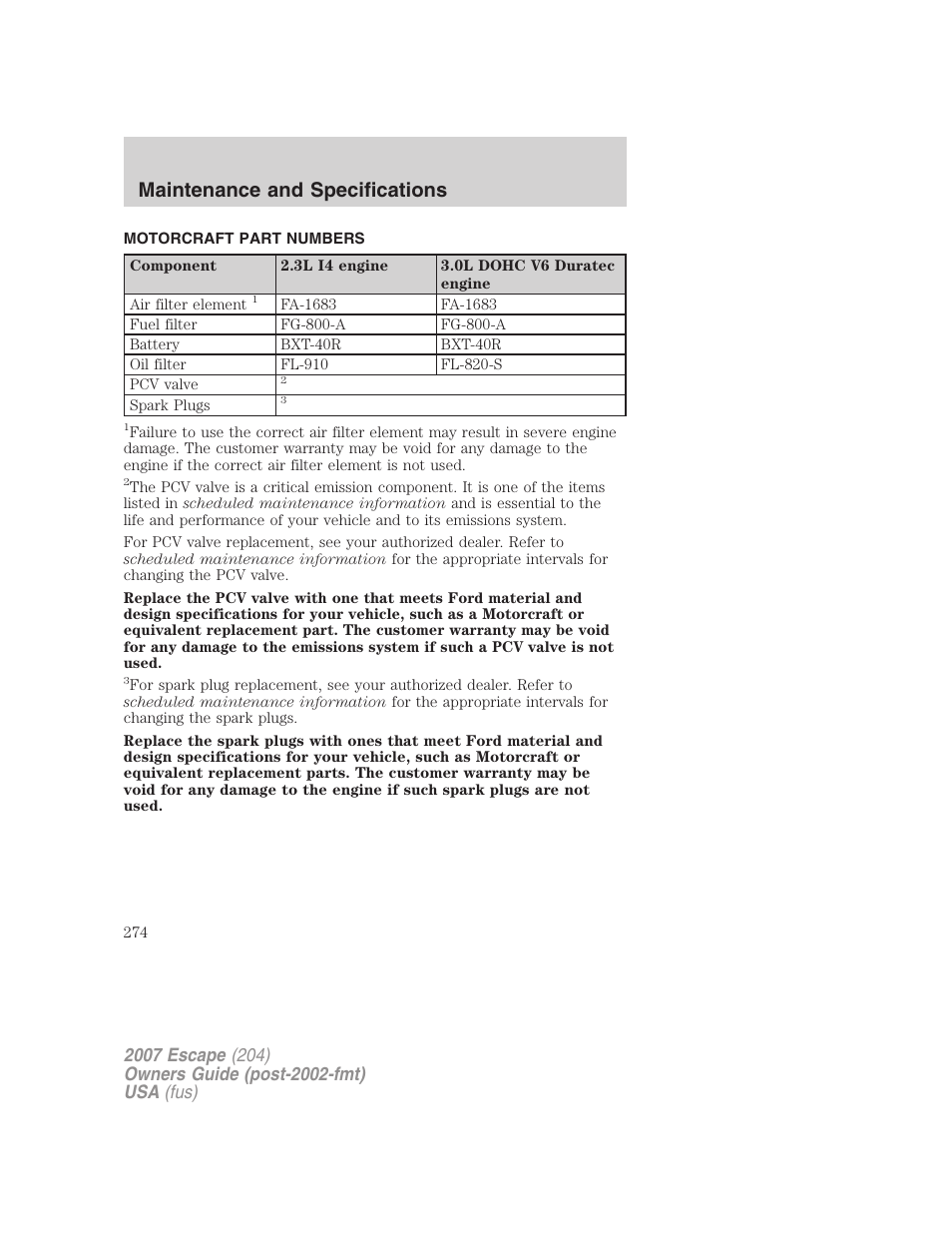 Motorcraft part numbers, Part numbers, Maintenance and specifications | FORD 2007 Escape v.2 User Manual | Page 274 / 288