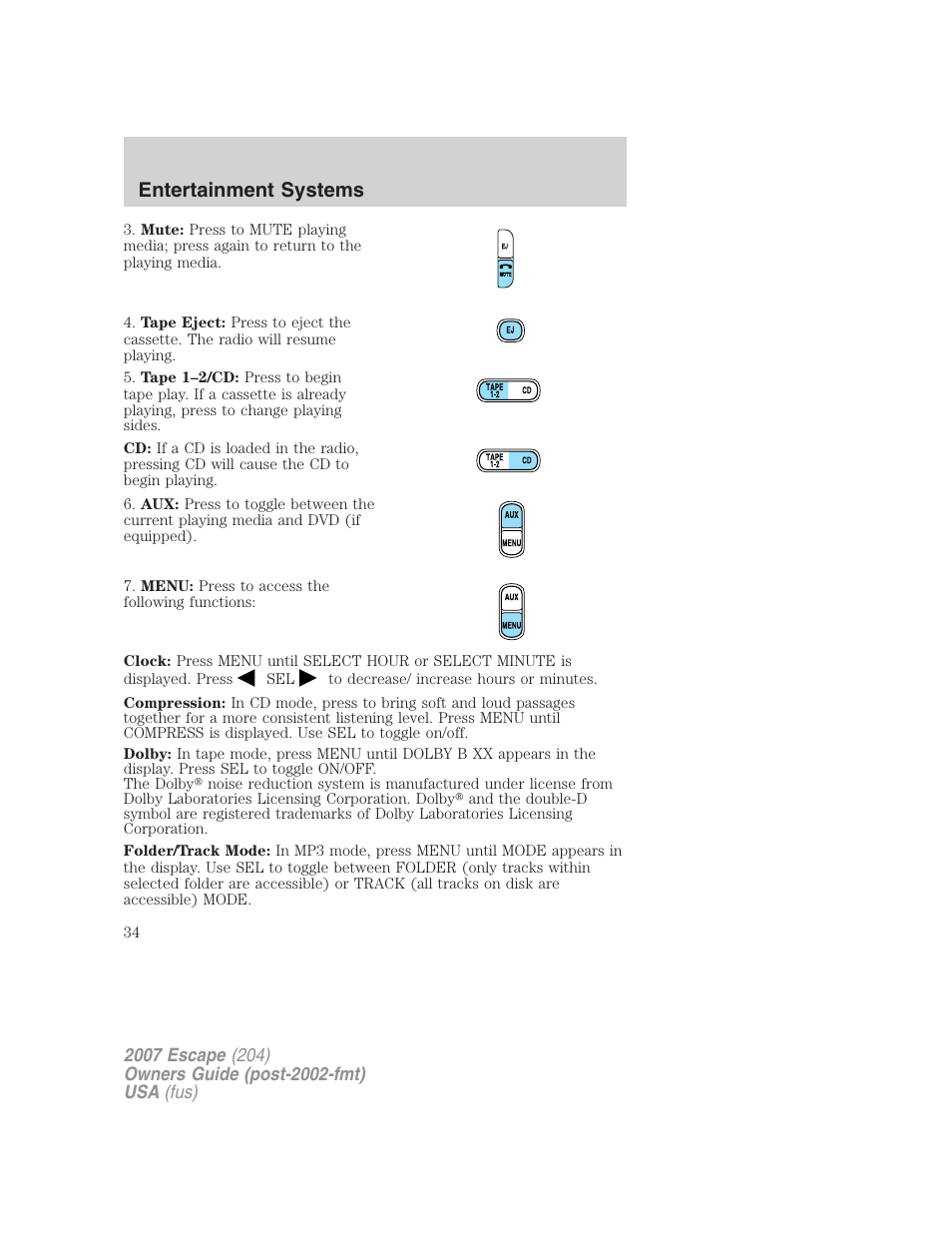 Entertainment systems | FORD 2007 Escape v.2 User Manual | Page 34 / 288