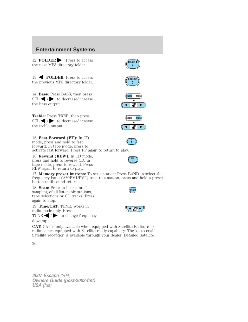 Entertainment systems | FORD 2007 Escape v.2 User Manual | Page 36 / 288