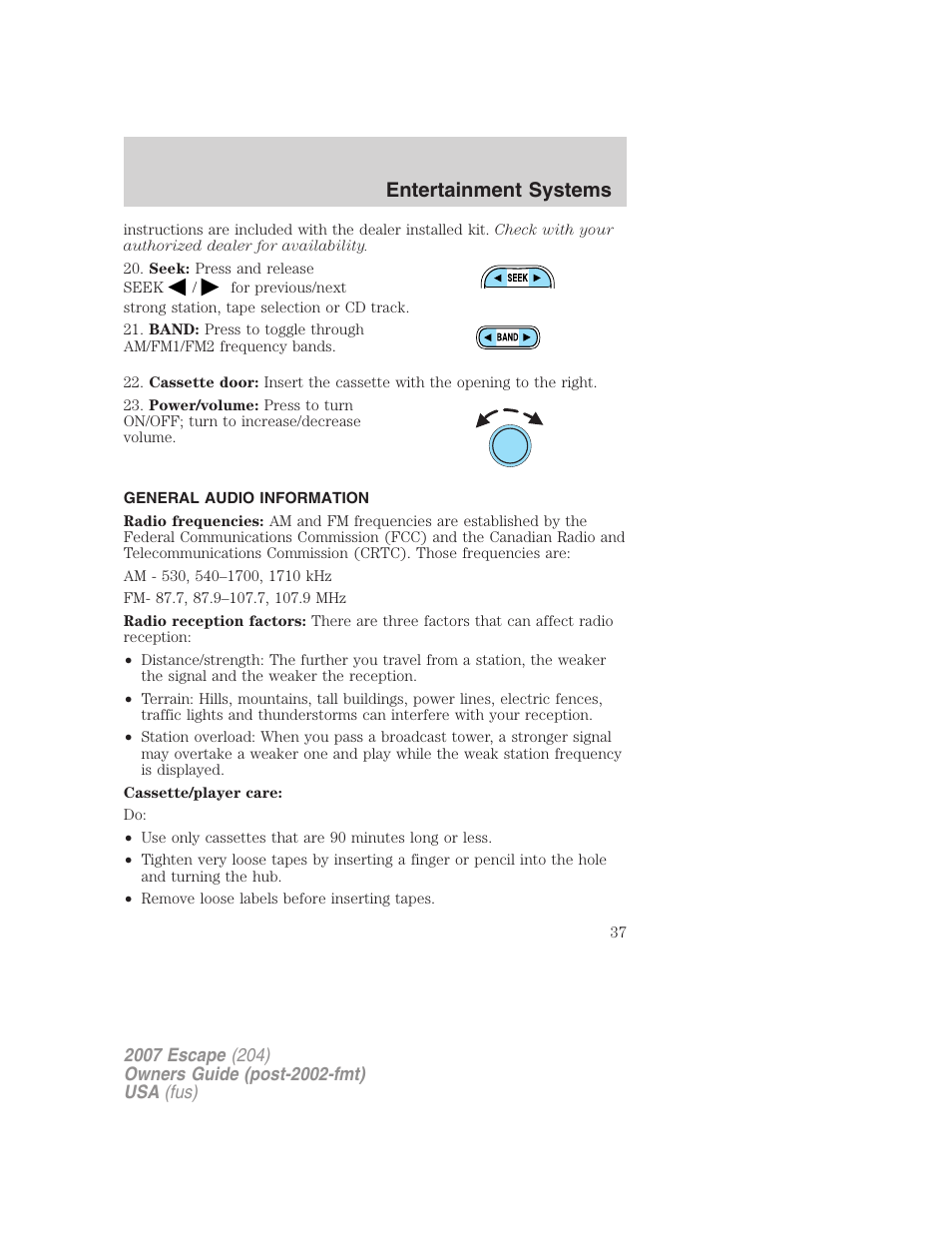 General audio information, Entertainment systems | FORD 2007 Escape v.2 User Manual | Page 37 / 288