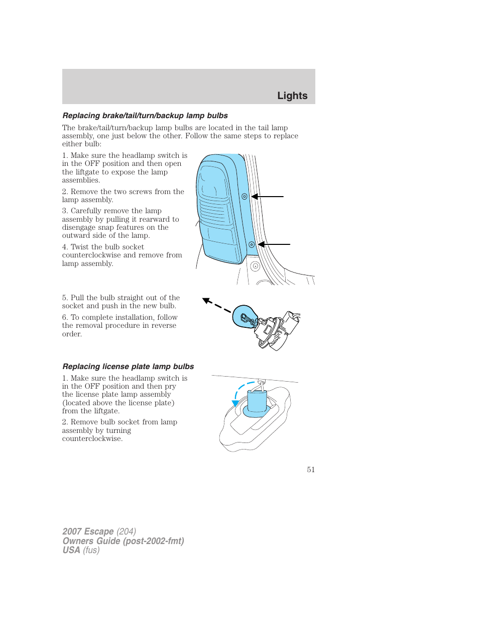 Replacing brake/tail/turn/backup lamp bulbs, Replacing license plate lamp bulbs, Lights | FORD 2007 Escape v.2 User Manual | Page 51 / 288