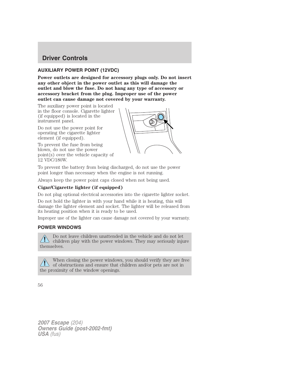 Auxiliary power point (12vdc), Power windows, Driver controls | FORD 2007 Escape v.2 User Manual | Page 56 / 288