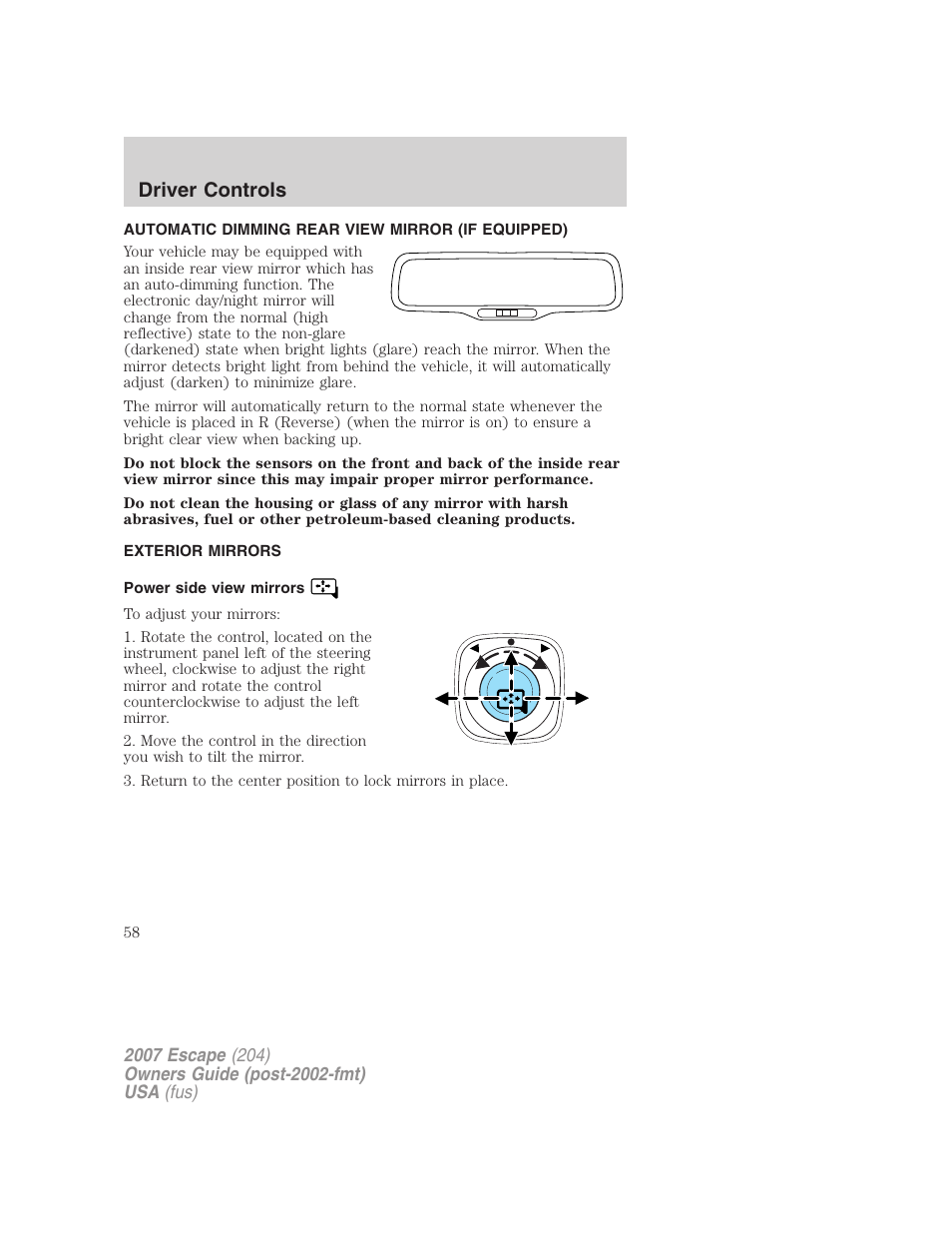 Automatic dimming rear view mirror (if equipped), Exterior mirrors, Power side view mirrors | Mirrors, Driver controls | FORD 2007 Escape v.2 User Manual | Page 58 / 288