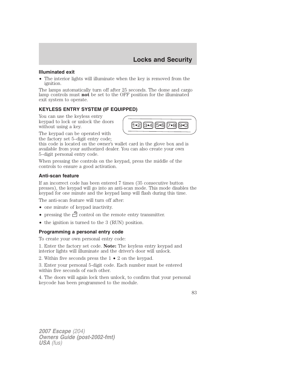 Illuminated exit, Keyless entry system (if equipped), Anti-scan feature | Programming a personal entry code, Locks and security | FORD 2007 Escape v.2 User Manual | Page 83 / 288