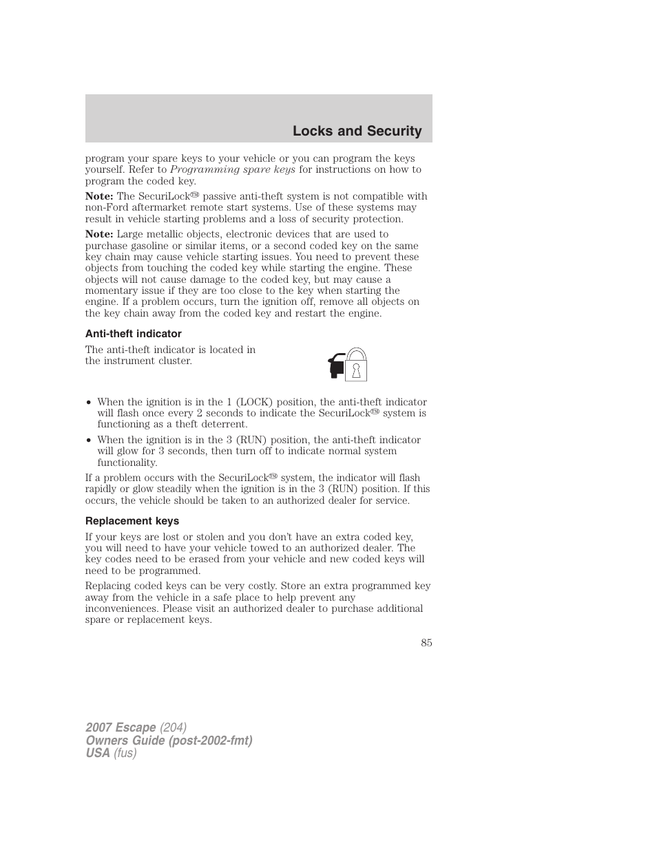 Anti-theft indicator, Replacement keys, Locks and security | FORD 2007 Escape v.2 User Manual | Page 85 / 288