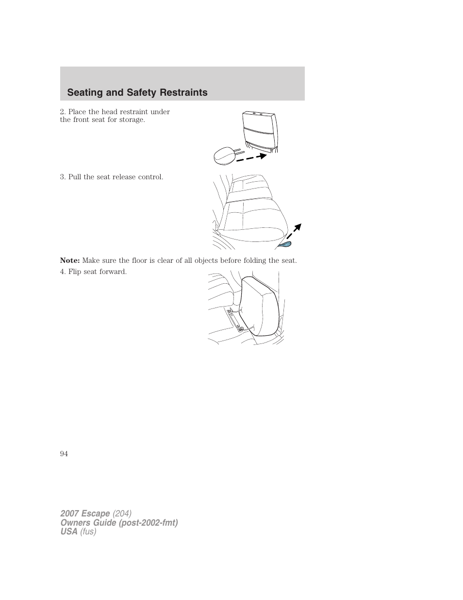 Seating and safety restraints | FORD 2007 Escape v.2 User Manual | Page 94 / 288