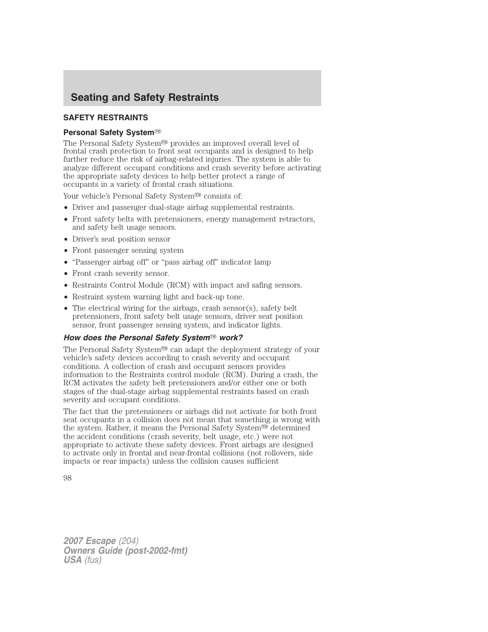 Safety restraints, Personal safety system, How does the personal safety system work | Seating and safety restraints | FORD 2007 Escape v.2 User Manual | Page 98 / 288