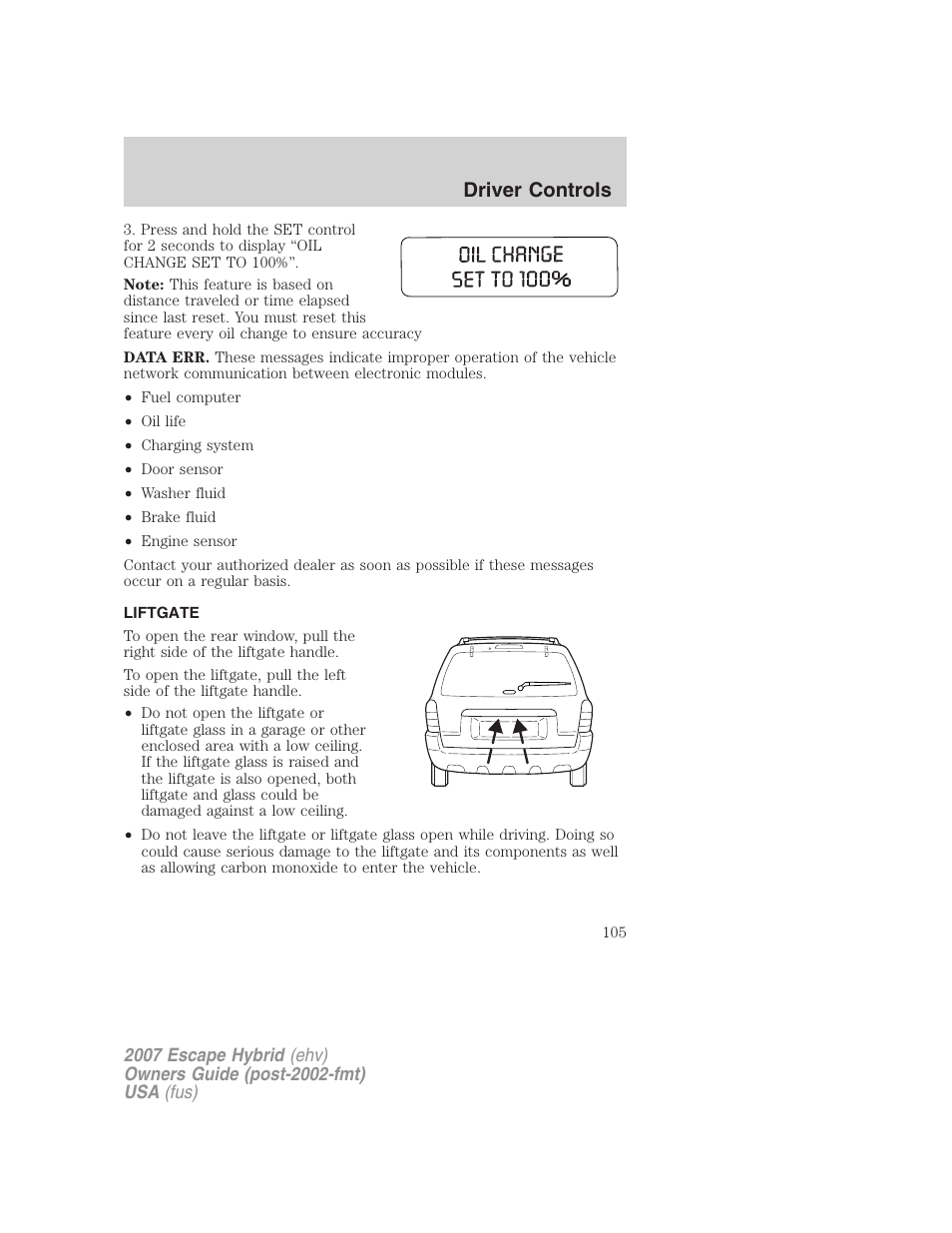 Liftgate, Driver controls | FORD 2007 Escape Hybrid User Manual | Page 105 / 336