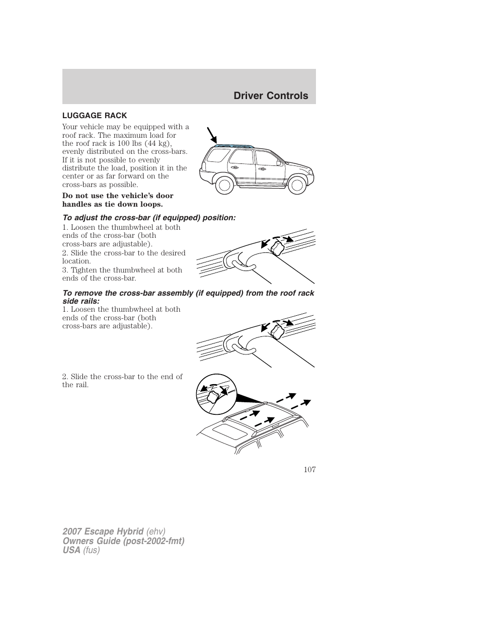 Luggage rack, To adjust the cross-bar (if equipped) position, Driver controls | FORD 2007 Escape Hybrid User Manual | Page 107 / 336