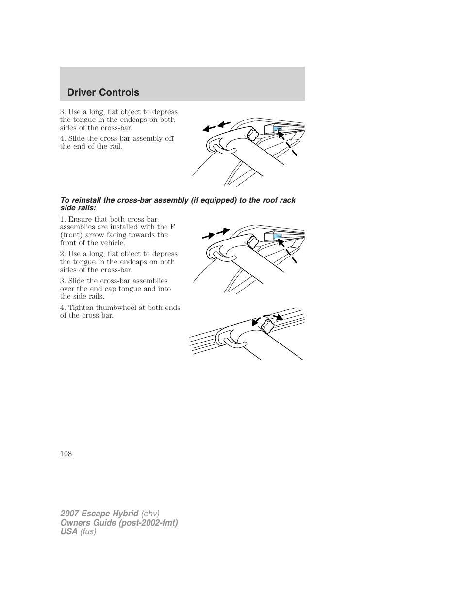 Driver controls | FORD 2007 Escape Hybrid User Manual | Page 108 / 336