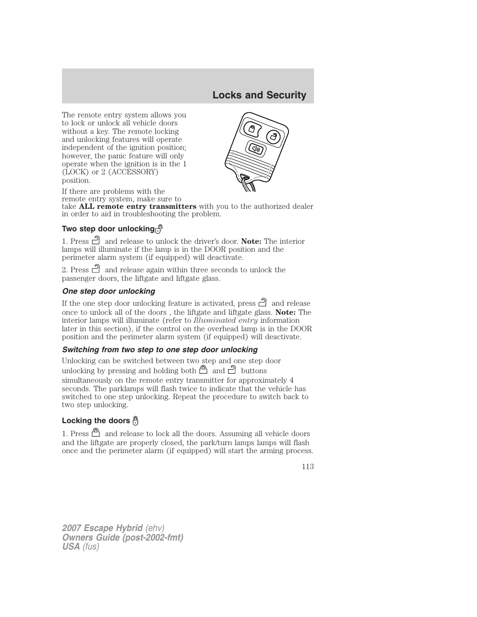 Two step door unlocking, One step door unlocking, Switching from two step to one step door unlocking | Locking the doors, Locks and security | FORD 2007 Escape Hybrid User Manual | Page 113 / 336