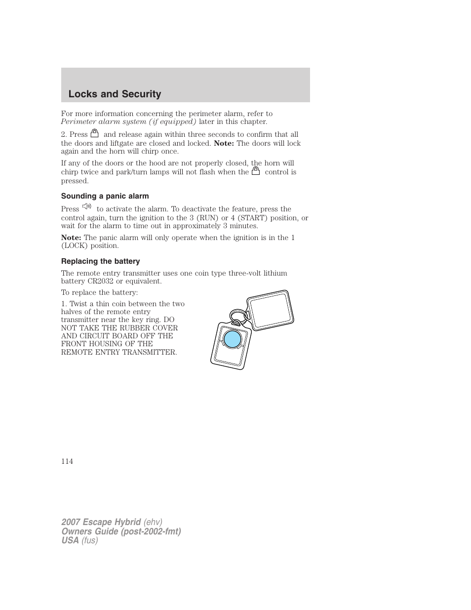 Sounding a panic alarm, Replacing the battery, Locks and security | FORD 2007 Escape Hybrid User Manual | Page 114 / 336