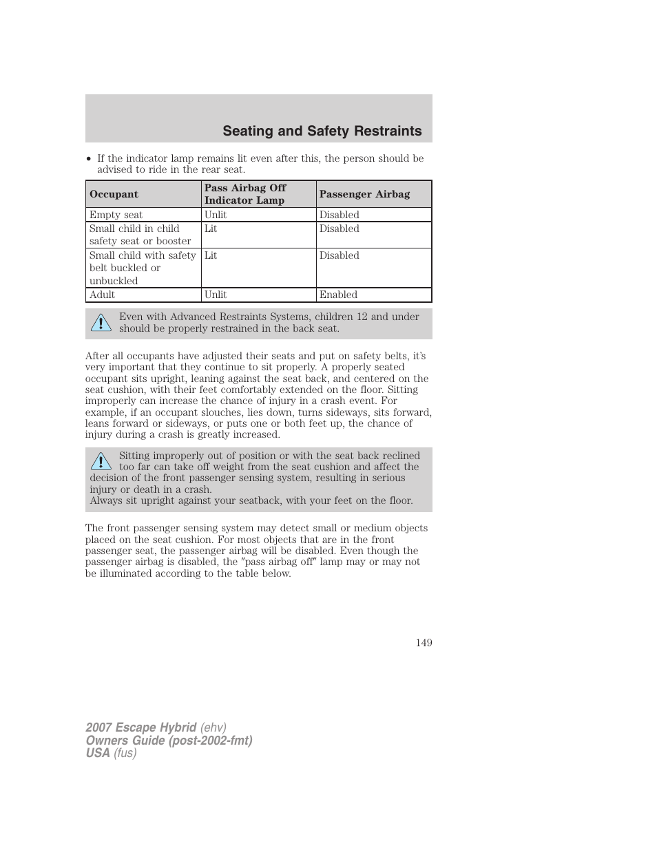Seating and safety restraints | FORD 2007 Escape Hybrid User Manual | Page 149 / 336