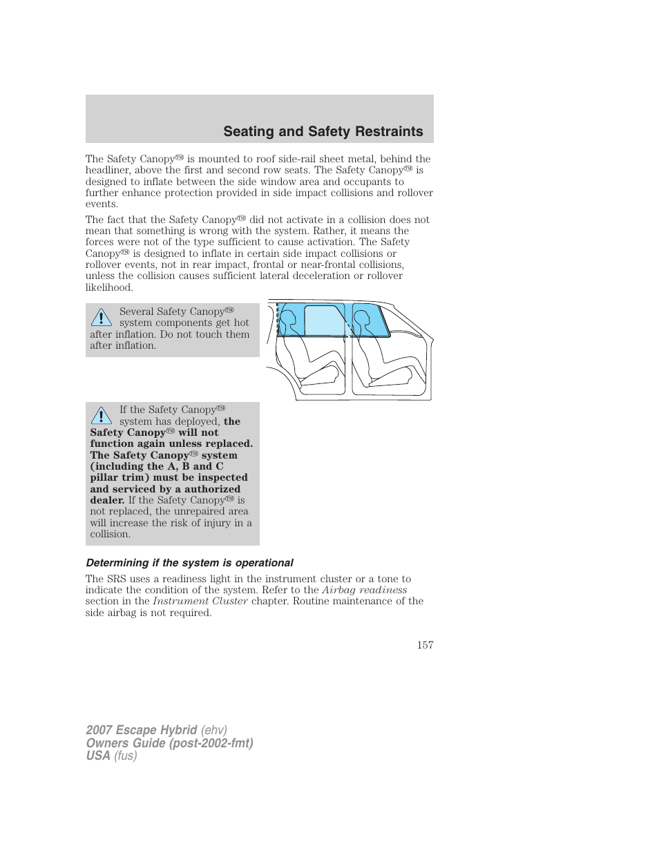 Determining if the system is operational, Seating and safety restraints | FORD 2007 Escape Hybrid User Manual | Page 157 / 336