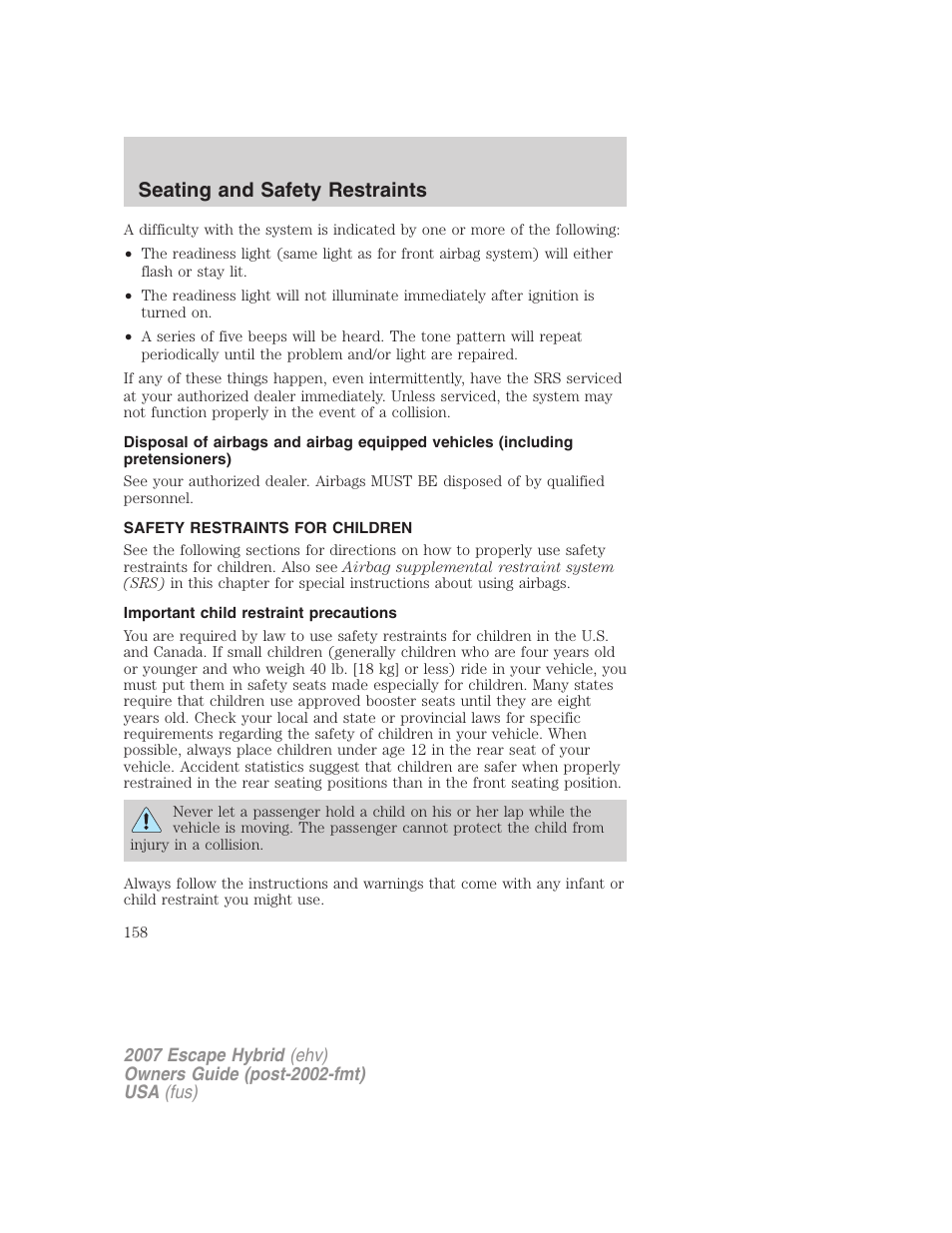 Safety restraints for children, Important child restraint precautions, Child restraints | Seating and safety restraints | FORD 2007 Escape Hybrid User Manual | Page 158 / 336