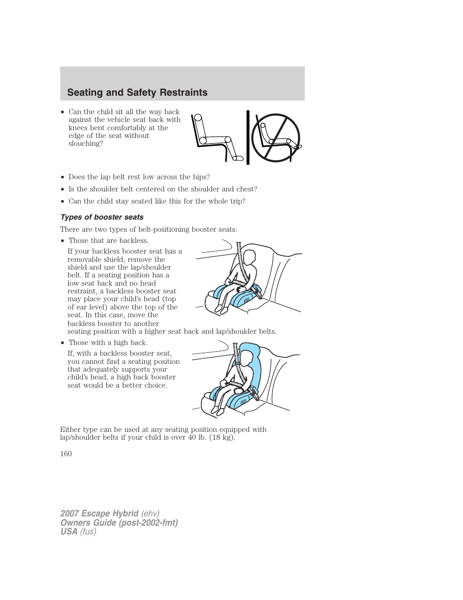 Types of booster seats, Seating and safety restraints | FORD 2007 Escape Hybrid User Manual | Page 160 / 336
