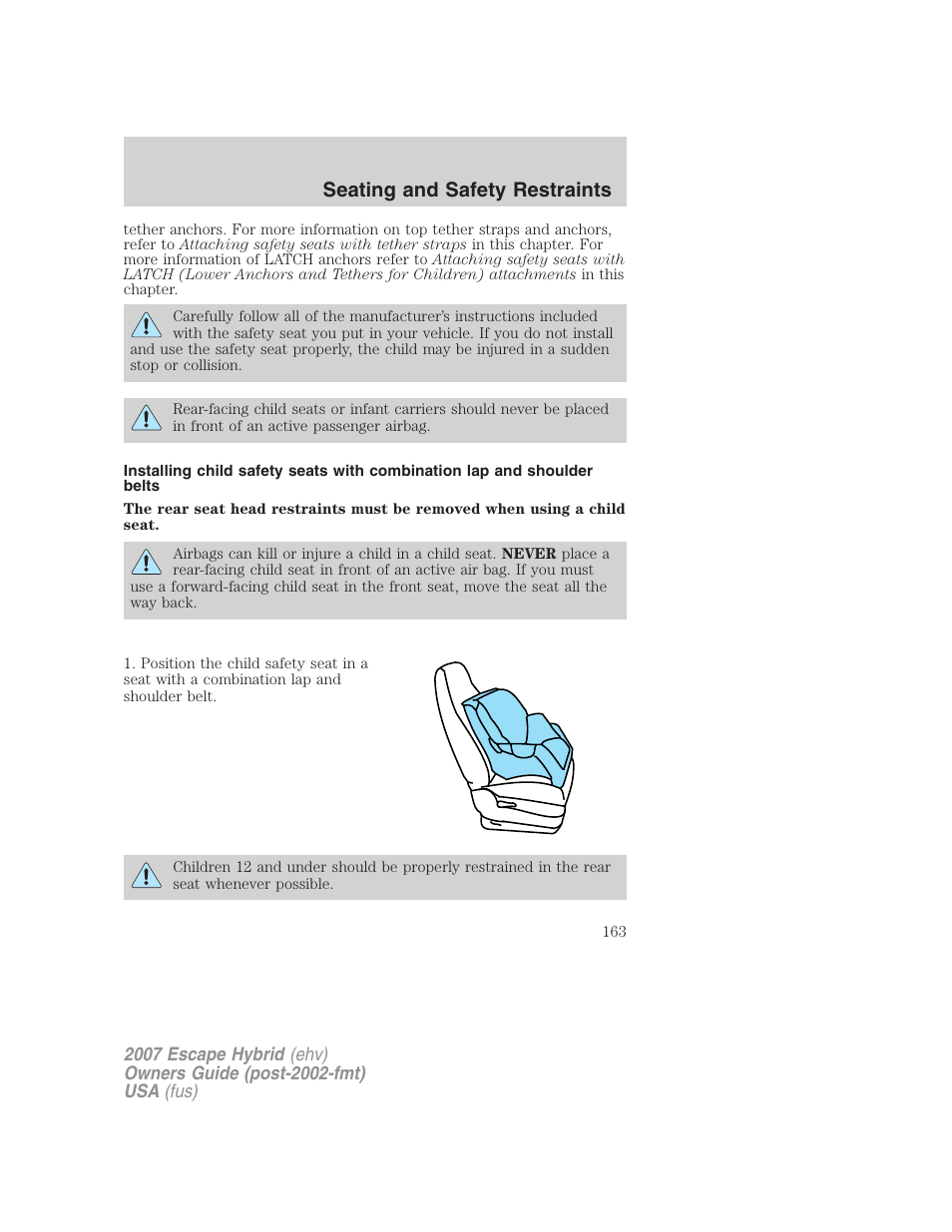 Seating and safety restraints | FORD 2007 Escape Hybrid User Manual | Page 163 / 336