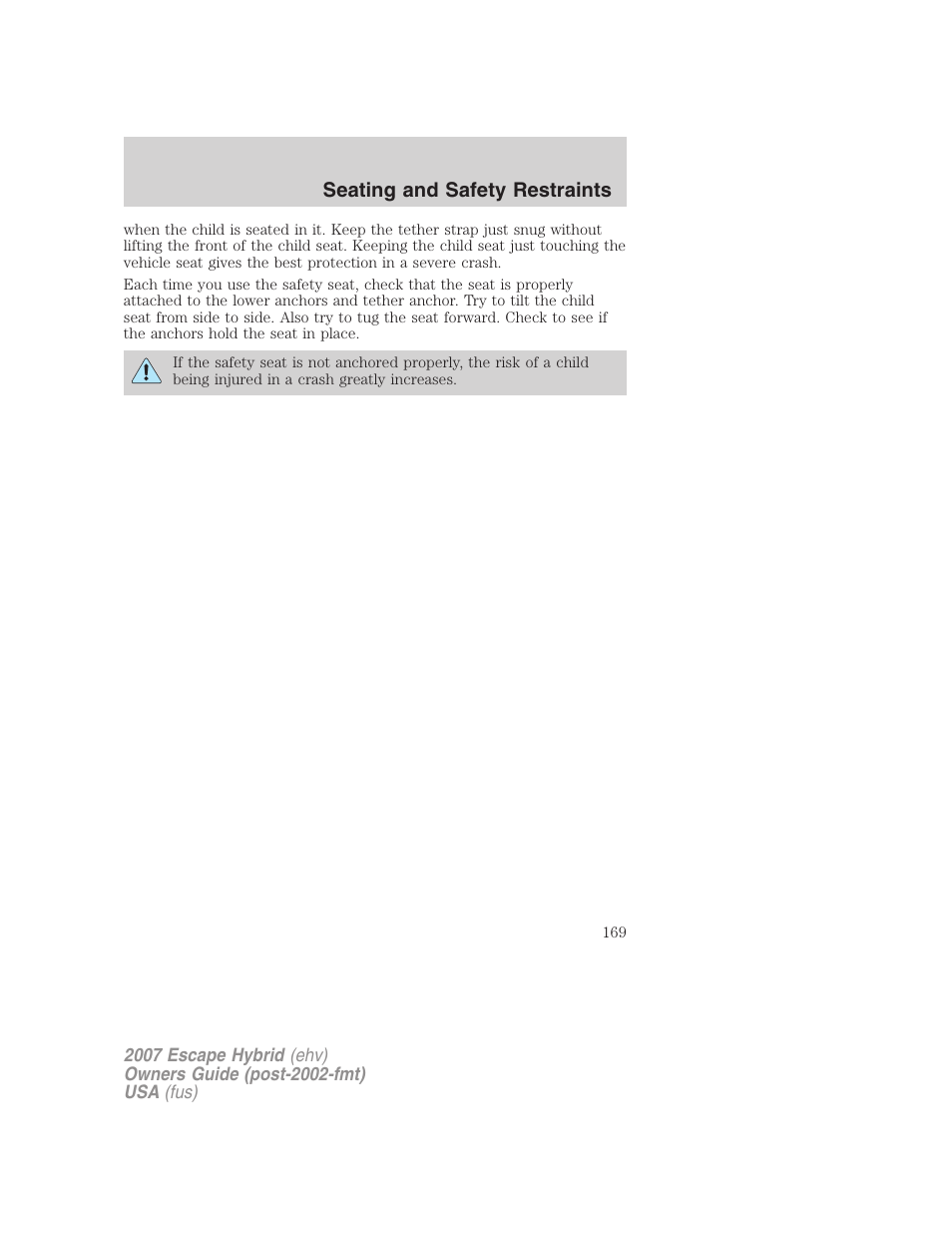 Seating and safety restraints | FORD 2007 Escape Hybrid User Manual | Page 169 / 336