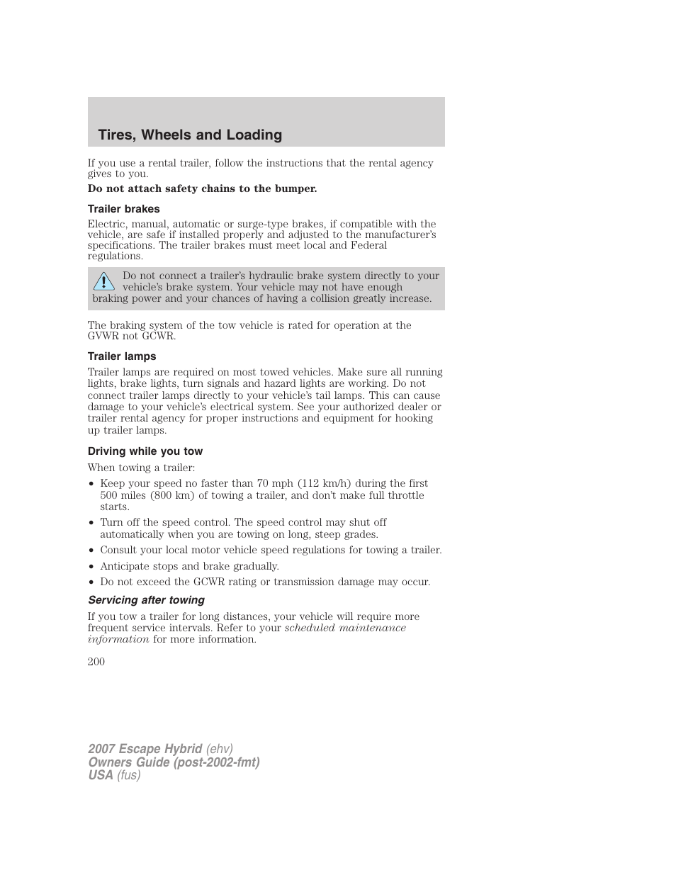 Trailer brakes, Trailer lamps, Driving while you tow | Servicing after towing, Tires, wheels and loading | FORD 2007 Escape Hybrid User Manual | Page 200 / 336