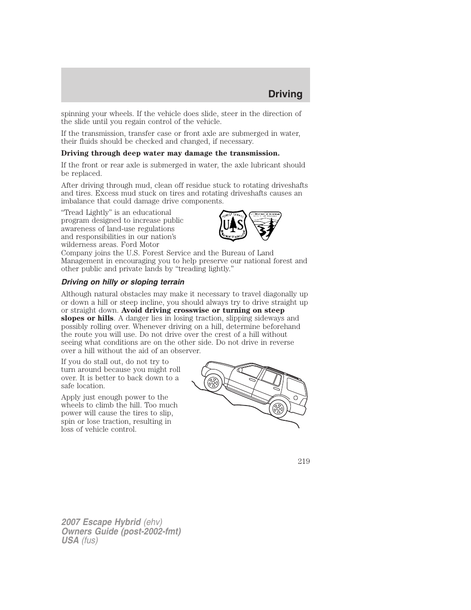 Driving on hilly or sloping terrain, Driving | FORD 2007 Escape Hybrid User Manual | Page 219 / 336