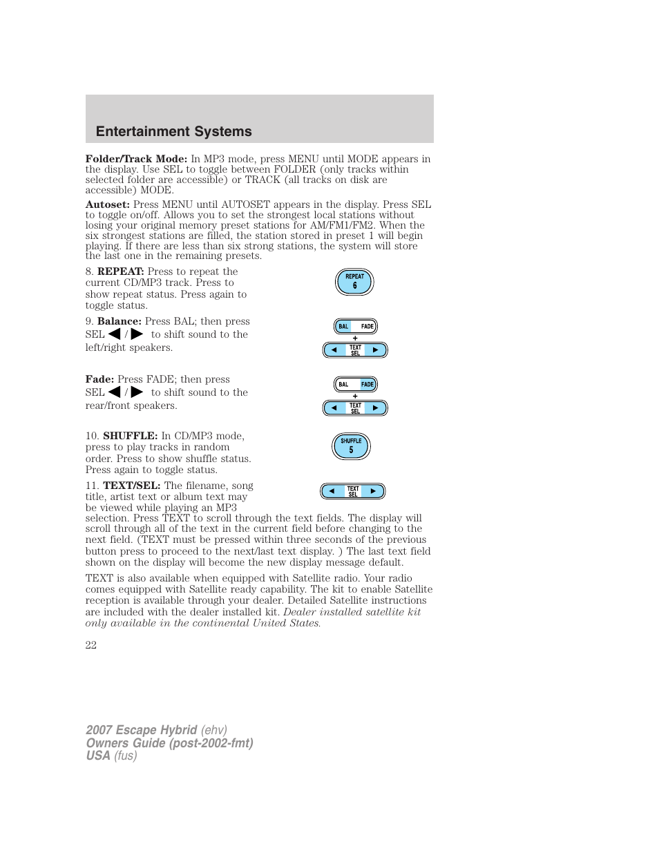 Entertainment systems | FORD 2007 Escape Hybrid User Manual | Page 22 / 336