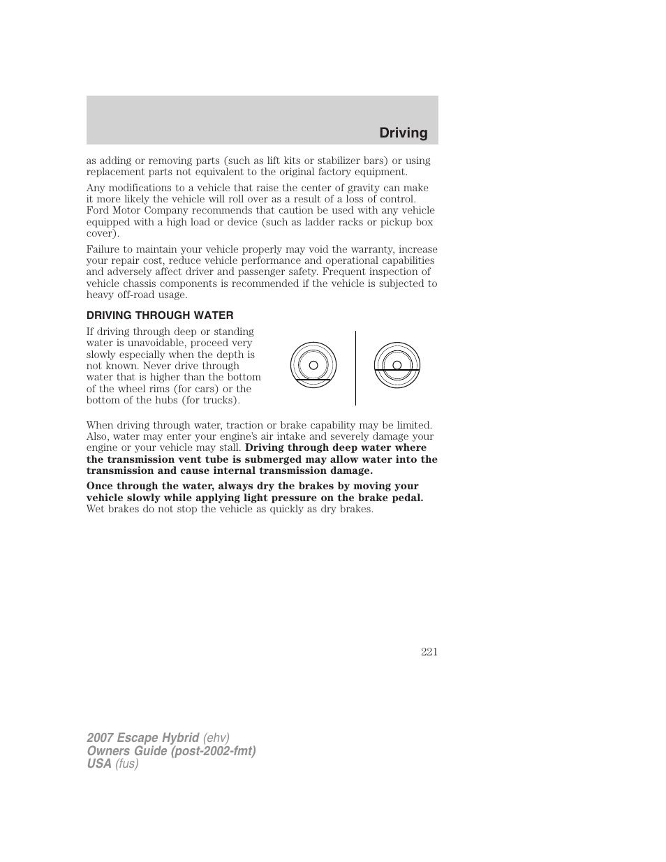Driving through water, Driving | FORD 2007 Escape Hybrid User Manual | Page 221 / 336