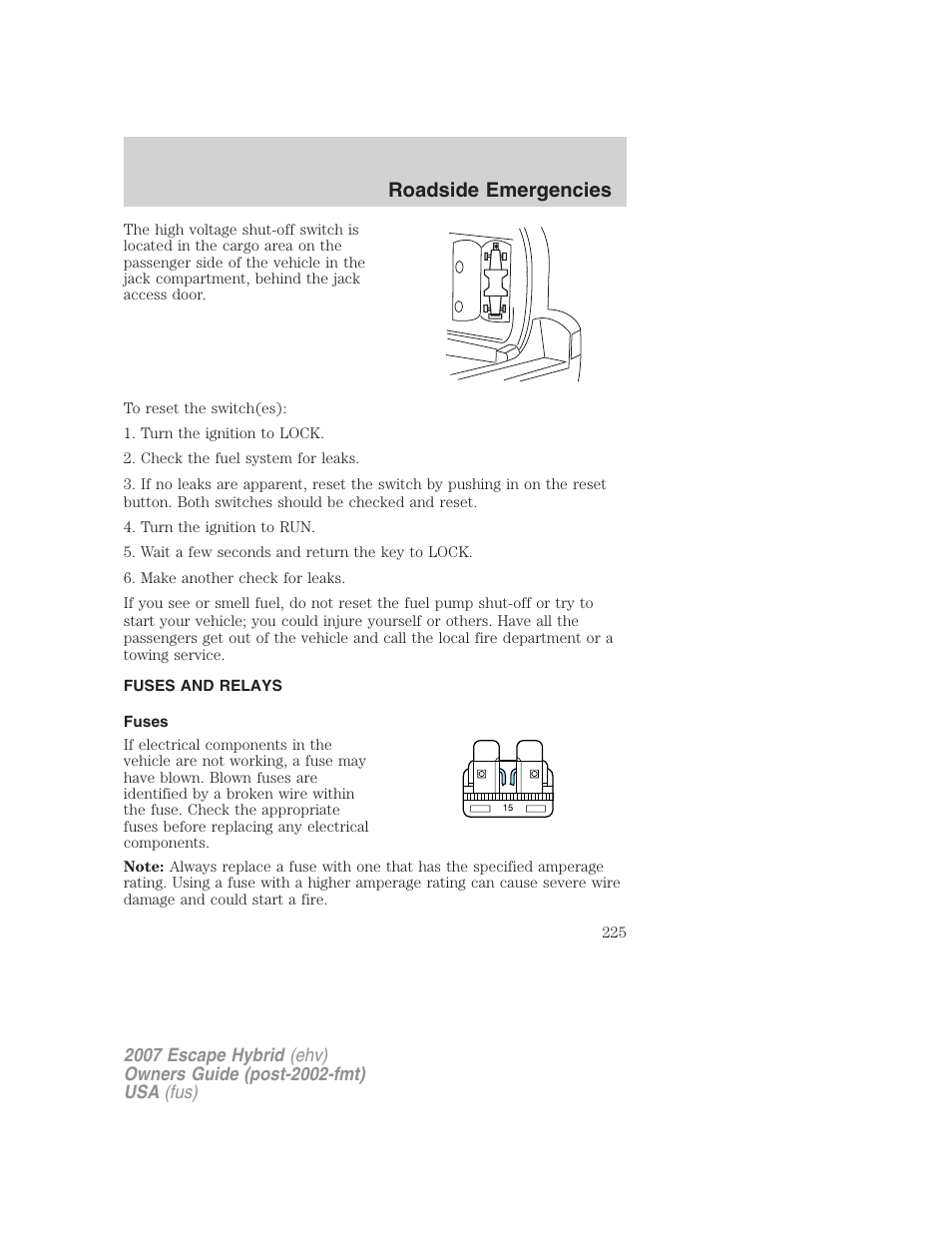 Fuses and relays, Fuses, Roadside emergencies | FORD 2007 Escape Hybrid User Manual | Page 225 / 336