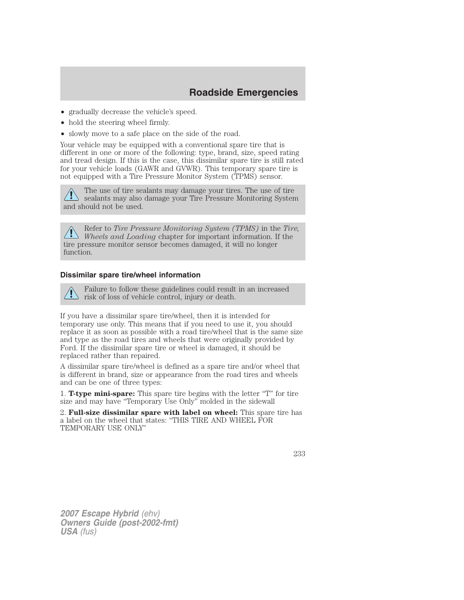 Dissimilar spare tire/wheel information, Roadside emergencies | FORD 2007 Escape Hybrid User Manual | Page 233 / 336