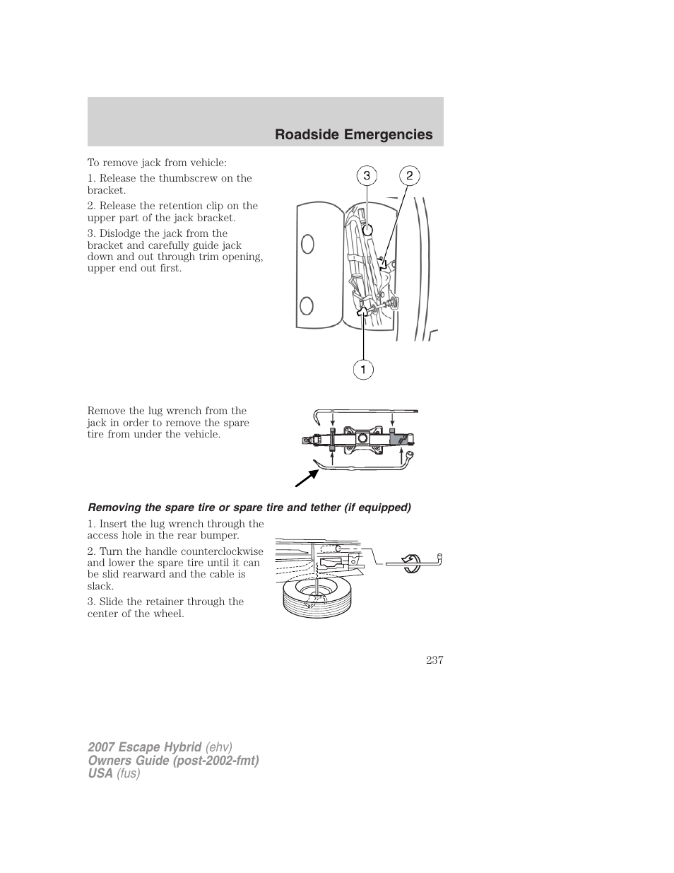 Roadside emergencies | FORD 2007 Escape Hybrid User Manual | Page 237 / 336